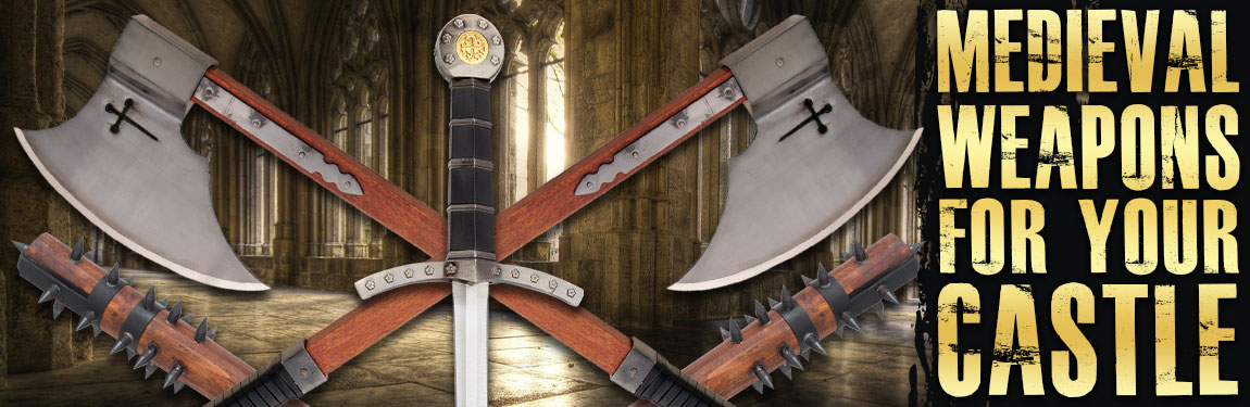 Medieval Weapons For your Castle