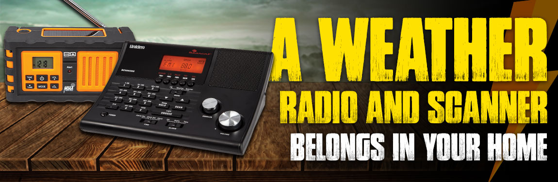 A Weather Radio And Scanner Belongs In Your Home