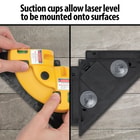 This image shows the suction cups in use on the back of the 90 degree laser level.
