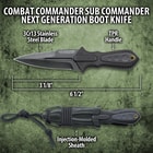 Combat Commander Sub Commander Next Generation Boot Knife - 3Cr13 Stainless Steel Blade, Brass Lanyard Hole - Length 6 1/2”
