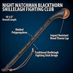 Night Watchman Blackthorn Shillelagh Fighting Club