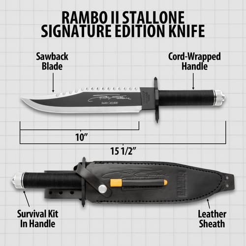 Rambo II Signature Edition Knife 10" 420 J2 stainless steel blade, 1/4" thick, ensures strength and sharpness.Measures 15 1/2" overall,