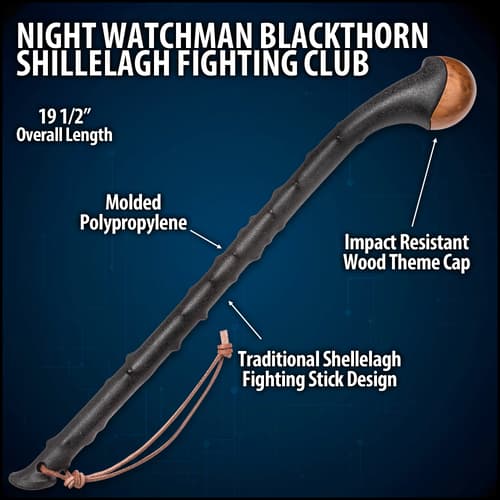Night Watchman Blackthorn Shillelagh Fighting Club