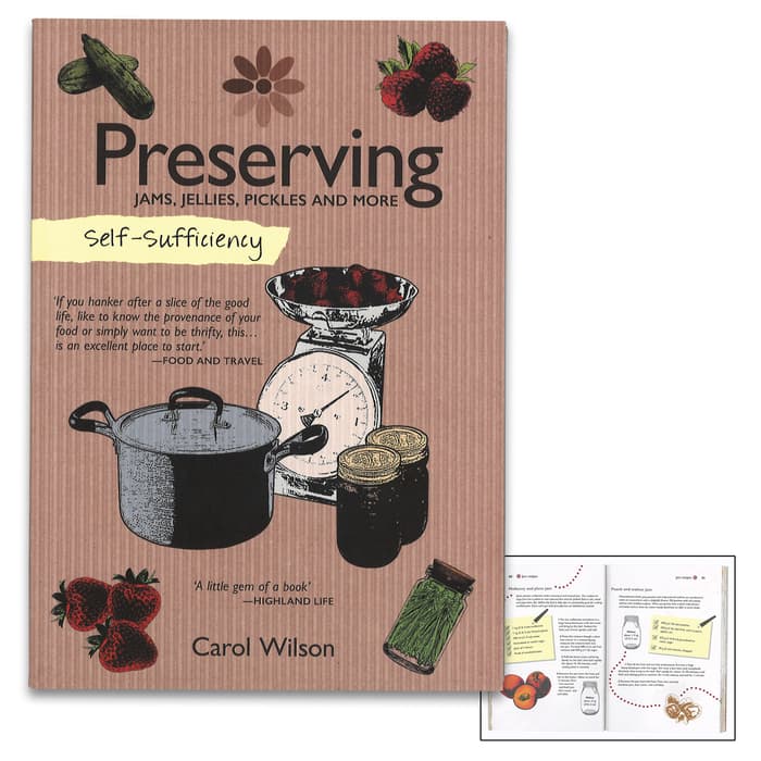 Self Sufficiency: Preserving Guide By Carol Wilson - Beautifully Illustrated, Simple Instructions, 128 Pages
