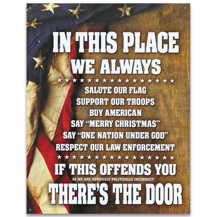 Bold Patriotic Tin / Metal Sign / Door Placard - In This Place We Always... If This Offends...There's the Door - Home / Office Decor - Indoor / Outdoor - 12 1/2" x 16" 