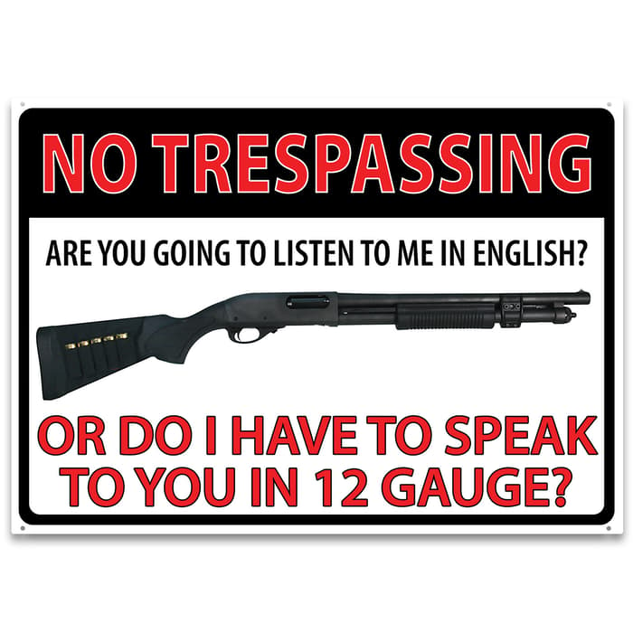 No Trespassing 12-Gauge Warning Tin Sign - Corrosion Resistant, Rolled Edges, Mounting Holes - Dimensions 12”x 17”