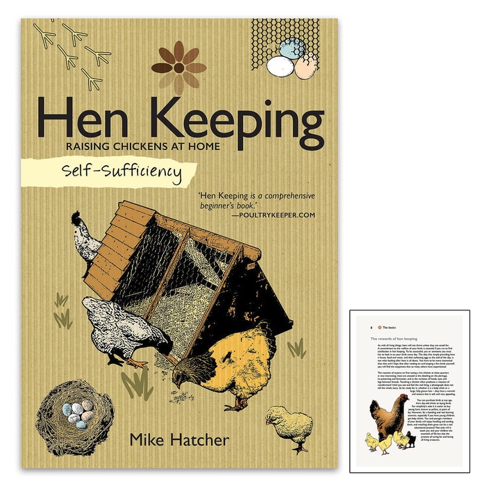 Self Sufficiency: Hen Keeping Guide by Mike Hatcher - Everything You Need To Know To Get Started, Illustrated With Easy-To-Follow Instructions - 128-Page Paperback