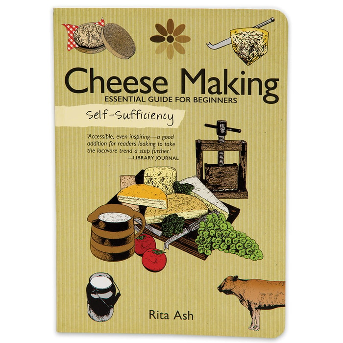Self-Sufficiency Cheese Making Guide For Beginners