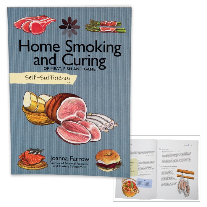 "Self Sufficiency: Home Smoking and Curing of Meat, Fish and Game" by Joanna Farrow