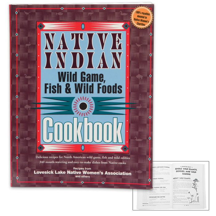 Native Indian Wild Game, Fish and Wild Foods Cookbook