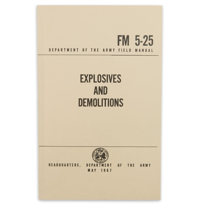 Explosives And Demolitions Manual