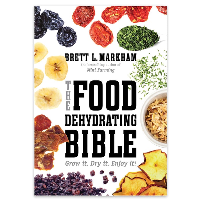 Food Dehydrating Bible