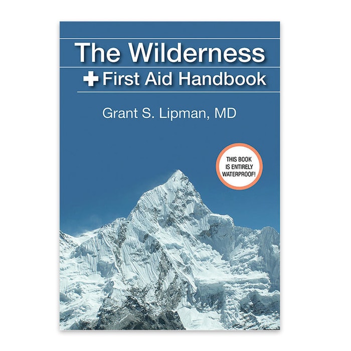 The Wilderness First Aid Handbook