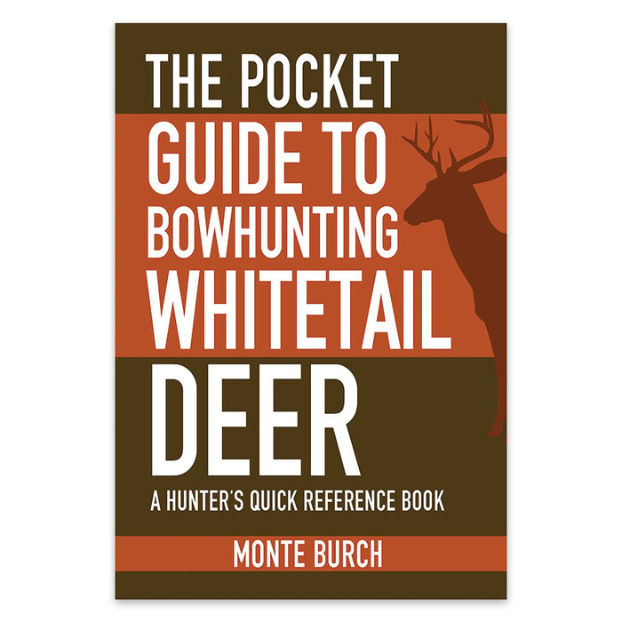 Pocket Guide To Bowhunting Whitetail Deer