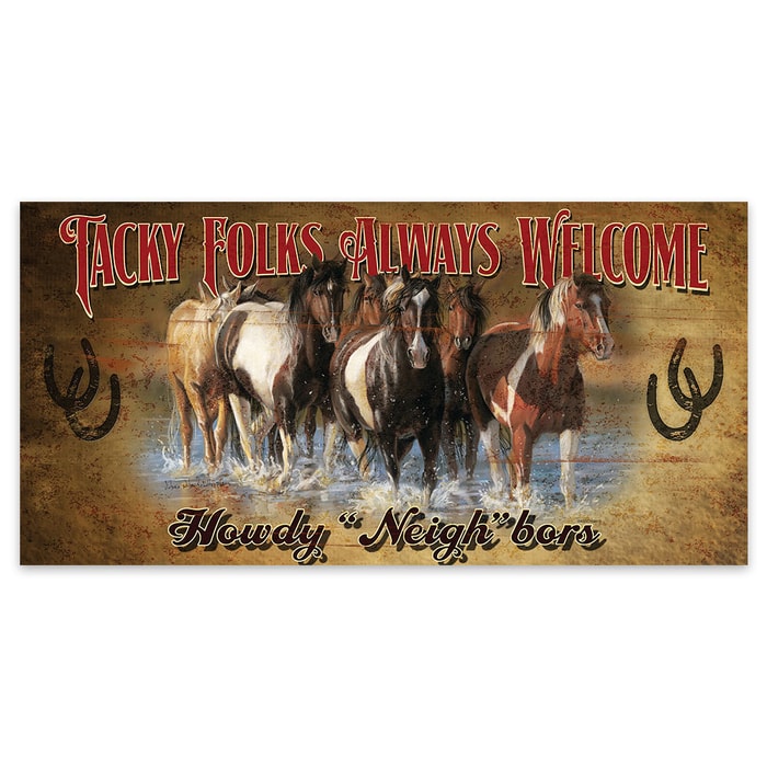 Tacky Folks Always Welcome | Wooden Sign with Galloping Horses Art | 7" x 14"
