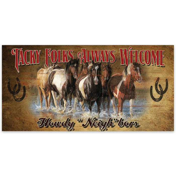Tacky Folks Always Welcome | Wooden Sign with Galloping Horses Art | 15" x 30"