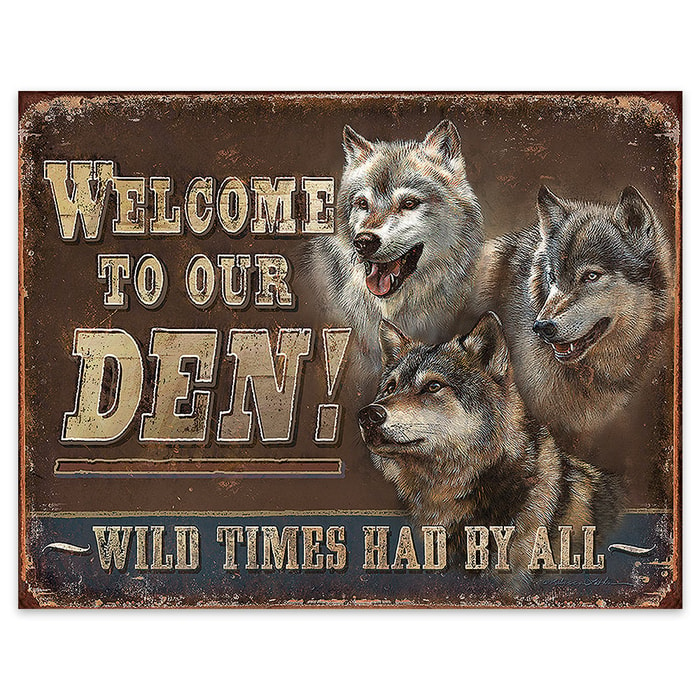 Welcome to our Den Tin Sign with Wolf Graphics - 16 in x 12 1/2 in