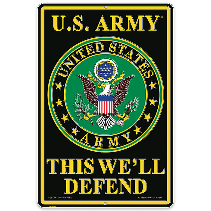 US Army Logo "This We'll Defend" 12" x 18" Aluminum Sign