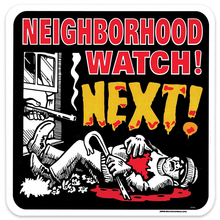 Neighborhood Watch Next Sign