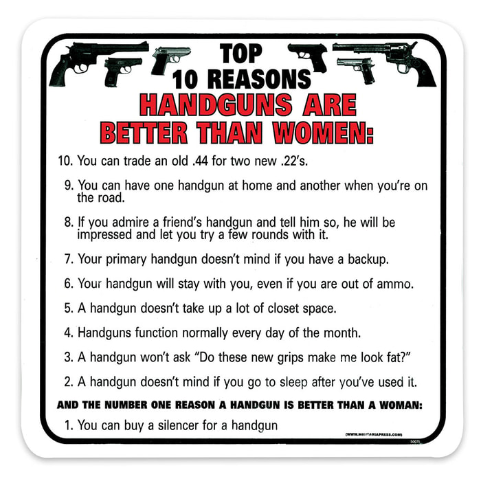 Top Ten Reasons Why Handguns Sign