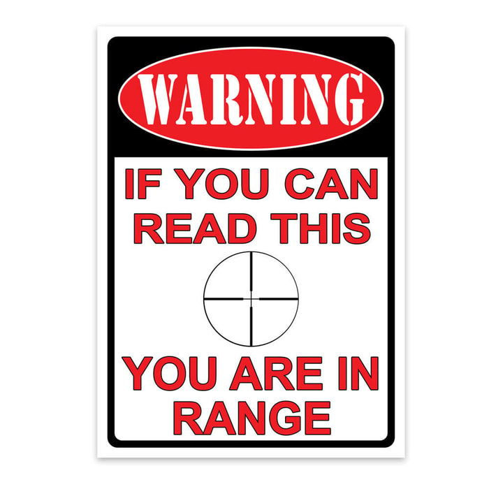 You Are In Range Tin Sign