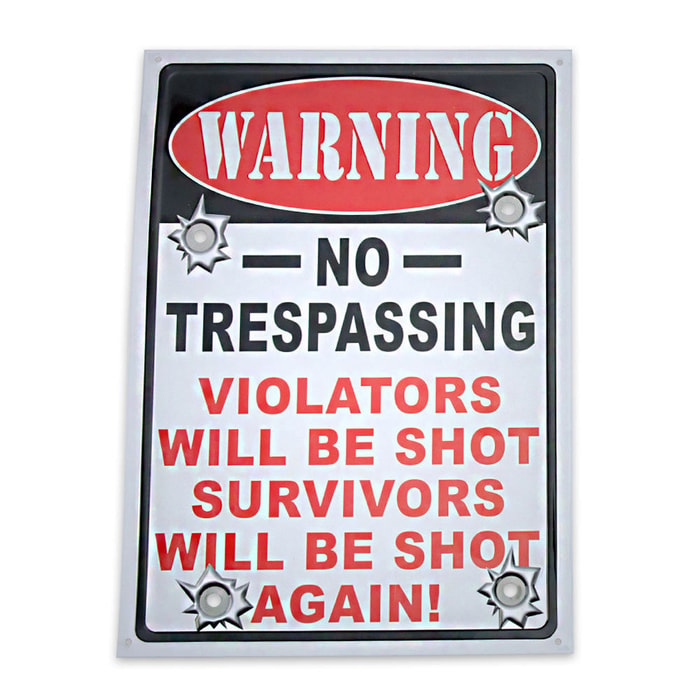 Violators Will Be Shot Tin Sign