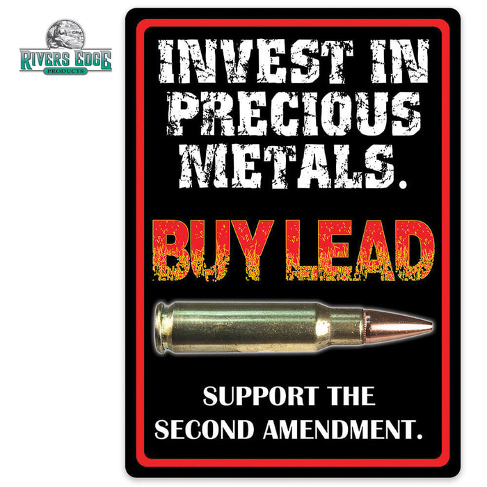 Invest In Precious Metals Tin Sign
