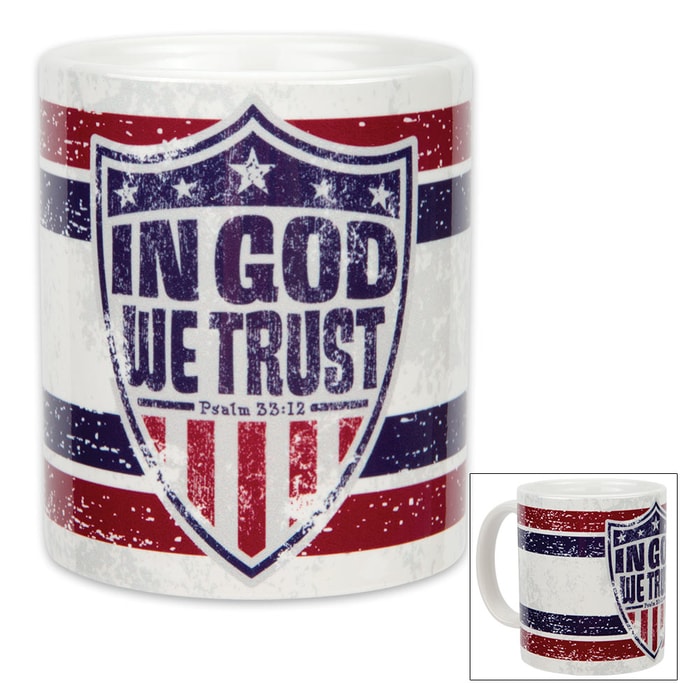 In God We Trust / Psalm 33:12 - Ceramic Coffee Mug - 11 oz