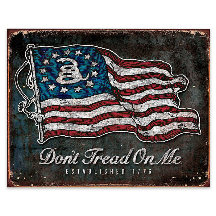 Don't Tread On Me Sign