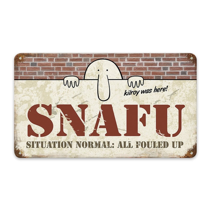 SNAFU Steel Sign