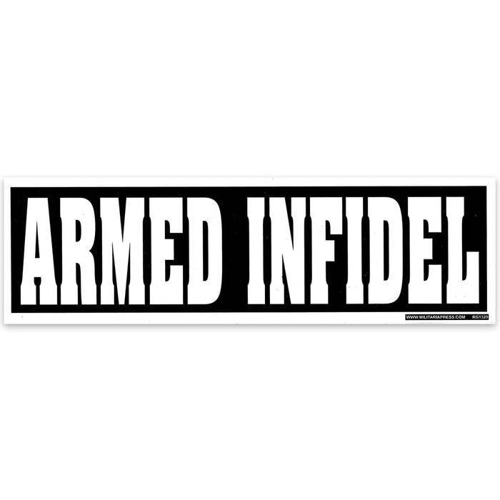 Armed Infidel 3x10 Bumper Sticker