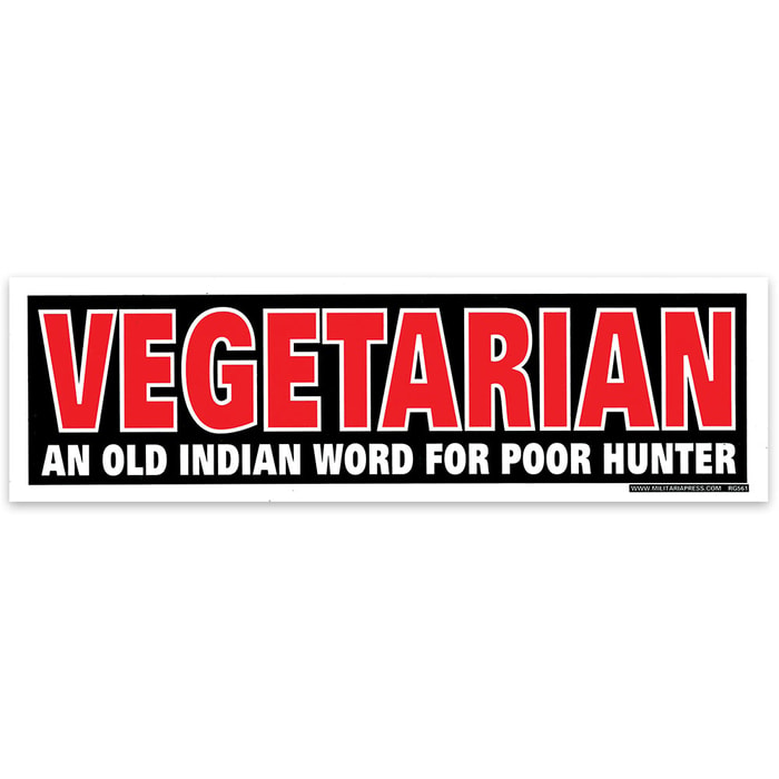 Vegetarian An Old Indian Word Bumper Sticker