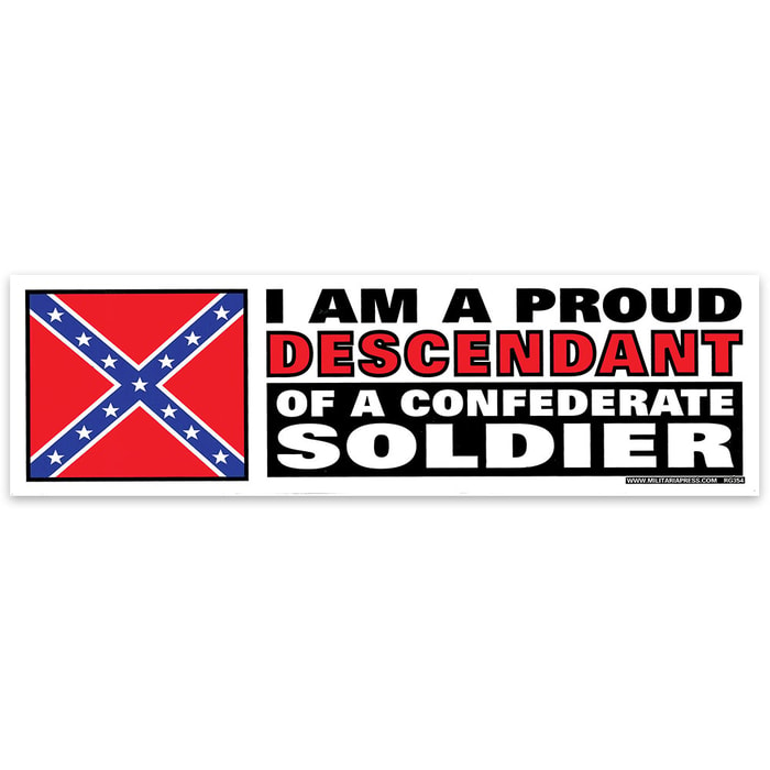 Proud Descendant Confederate Soldier Bumper Sticker