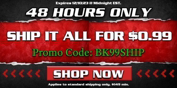 48 HOUR SALE - Ship it all for only $0.99 $149 Min