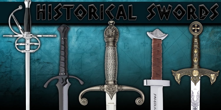 HISTORICAL SWORDS