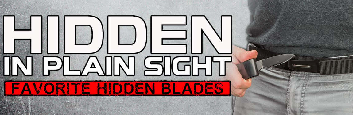 Hidden in Plain Sight: Favorite Hidden Blades from BudK
