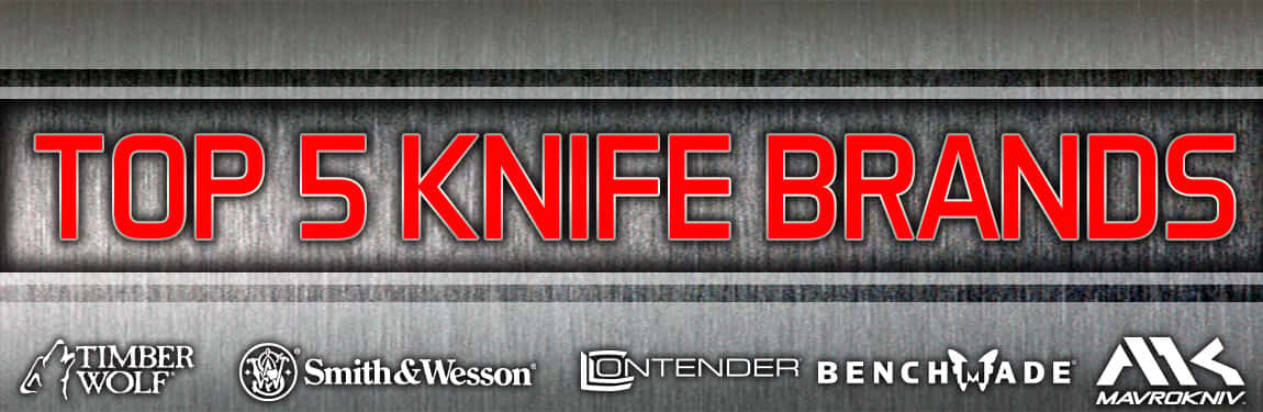 The Top Five Pocket Knife Brands