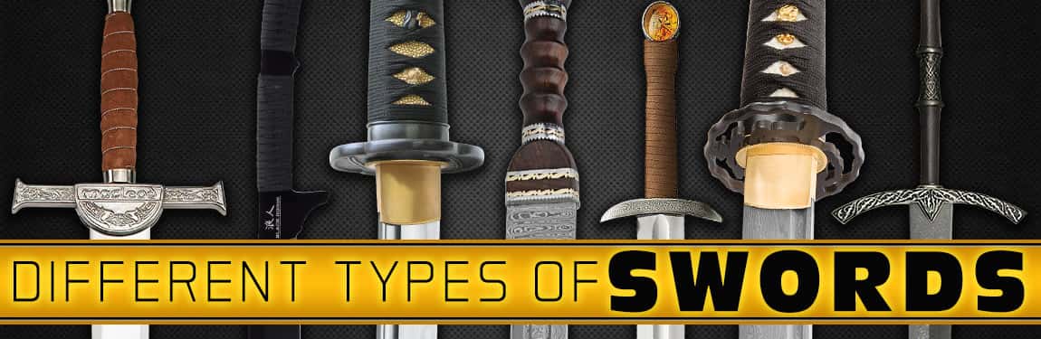 Different Types of Swords