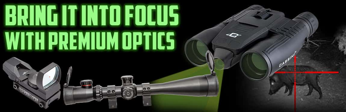 Bring It Into Focus With Premium Optics