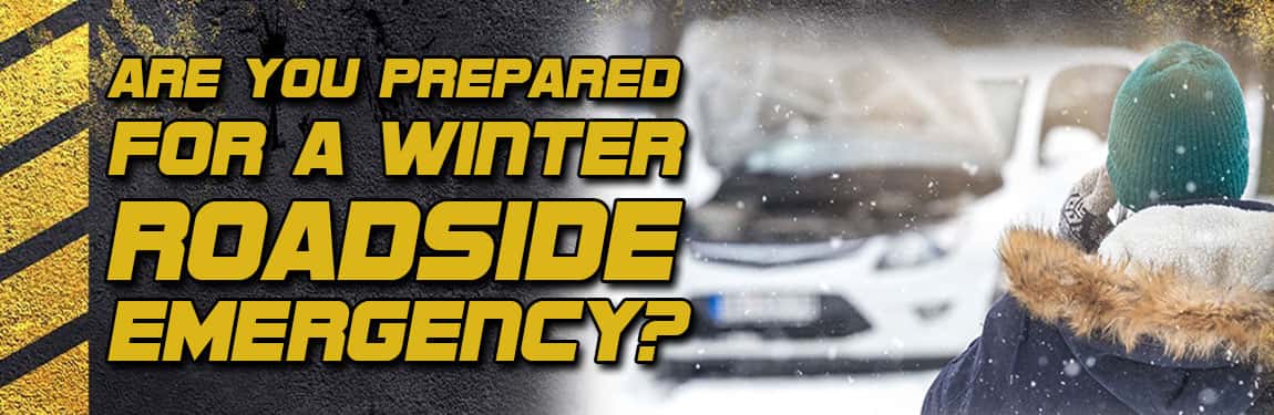 Are You Prepared For A Winter Roadside Emergency?