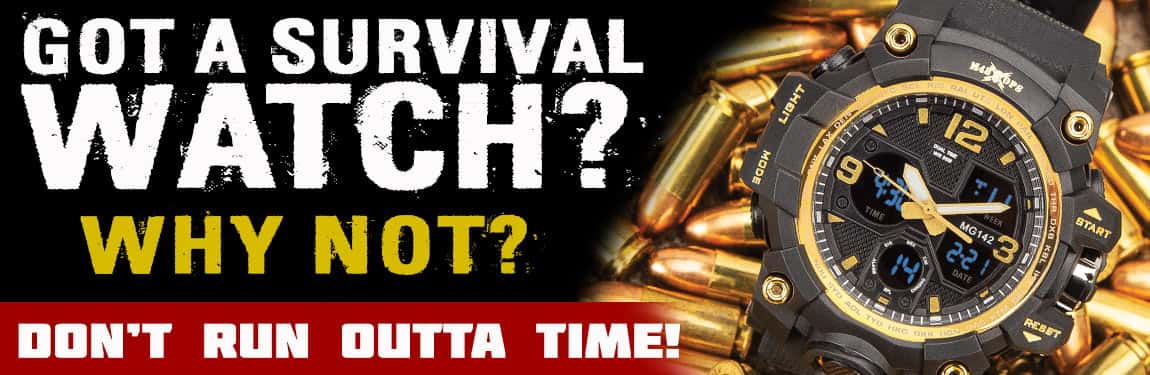 Got A Survival Watch? Why Not?