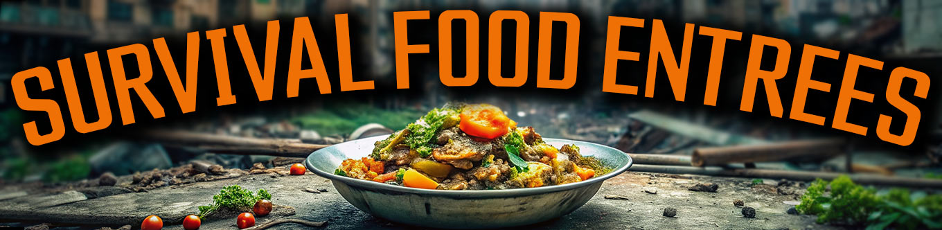 Survival Food Entrees