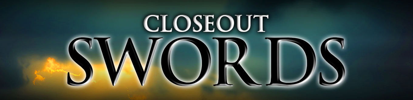 Swords Closeouts