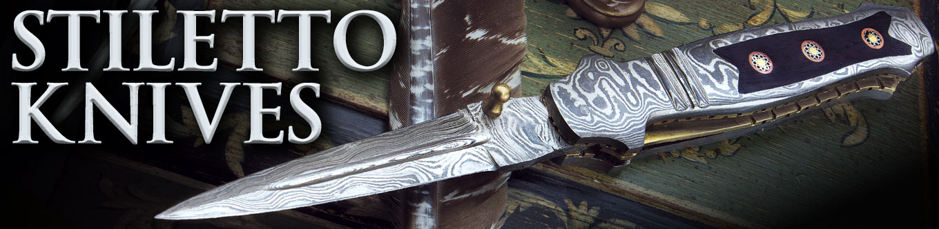 Stiletto Knives