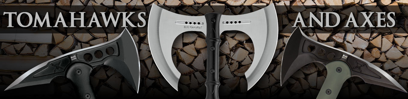 Tomahawks and Axes